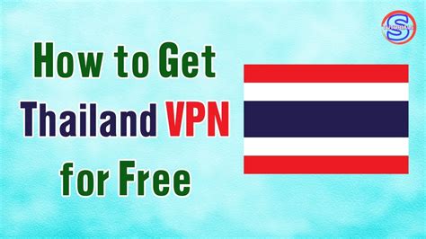 free vpn thailand.